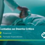 Cuidados ao Doente Crítico · Presencial