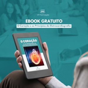 O Coração e os Princípios da Eletrocardiografia