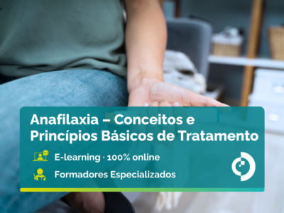 Anafilaxia – Conceitos e Princípios Básicos de Tratamento