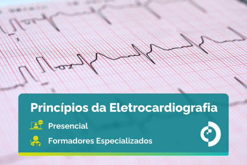 Princípios da Eletrocardiografia – Presencial