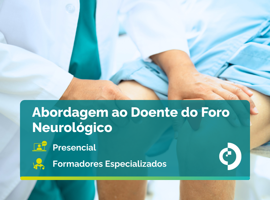 Abordagem ao Doente do Foro Neurológico